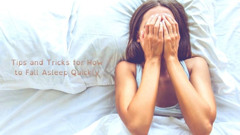 Tips and Tricks for How to Fall Asleep Quickly